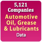 5,121 Companies - Automotive & Industrial Oil, Grease & Lubricants (All Types) Data - In Excel Format